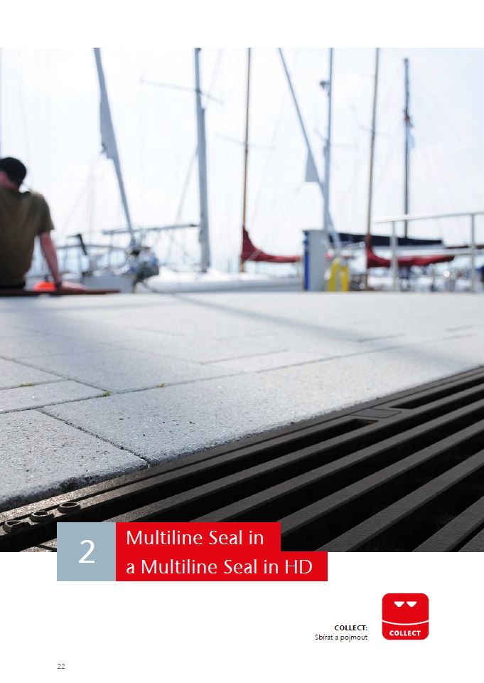 ACO DRAIN® Multiline Seal in - žlaby s integrovaným těsněním [A15 - E600 kN]